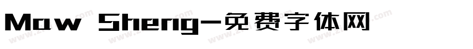 Maw Sheng字体转换